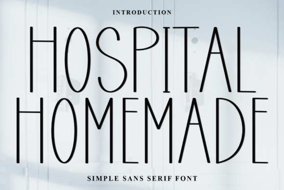 Hospital Homemade: The Creative Font for Scroll-Stopping Social Media Graphics