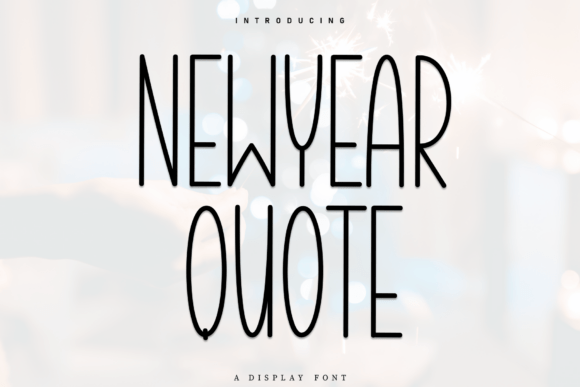 Newyear Quote: A Handwritten Typeface for Clearer Campaign Messaging