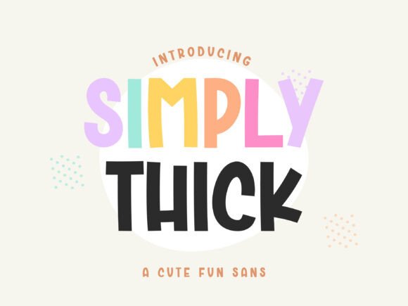 Simply Thick: The Handwritten Sans Serif for Modern Web Design