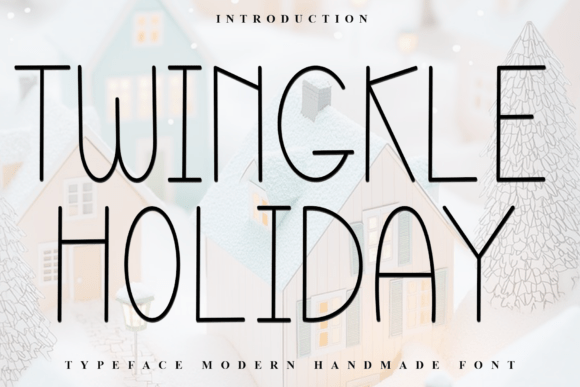 Twingkle Holiday Typeface Review for Campaign Design